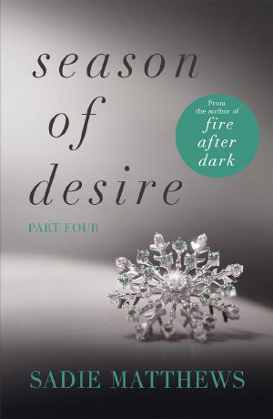 [Season of Desire 04] • A Lesson in Passion